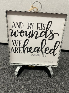 And by his wounds we are healed