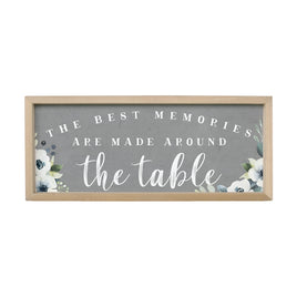 The Best Memories Are Made Around The Table